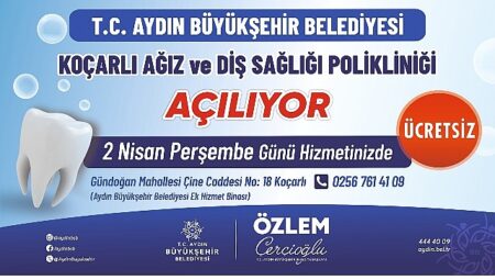 Koçarlı Ağız Ve Diş Sağlığı Polikliniği Hizmete Açılıyor