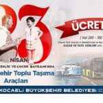 23 Nisan’da Kocaeli’de ulaşım ücretsiz