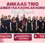 ANKAAS Üçlüsü ve Hacıbektaş Kadınlar Korosu Konseri
