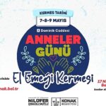 Anneler Günü El Emeği Kermesi’ne başvurular başladı