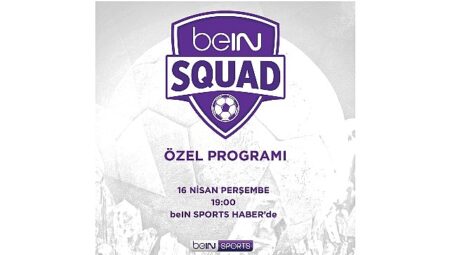 beIN SQUAD 13. Bölümüyle beIN SPORTS   HABER’de