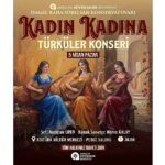 İBSK’den “Kadın Kadına Türküler” konseri