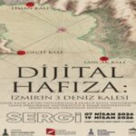 İzmir’in deniz savunma mirası dijital sergide