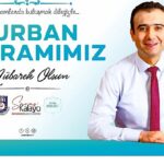 Belediye Başkanı Savaş Kalaycı’nın Kurban Bayramı Mesajı