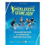 Çeşme’de Pickleball heyecanı: Uluslararası turnuva ve festival peş peşe