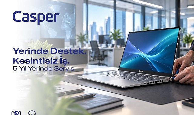 Casper’dan kurumsal müşterilere 5 yıla kadar yerinde servis desteği